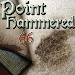 Point Hammered #66 - The Bastard Podge 2012